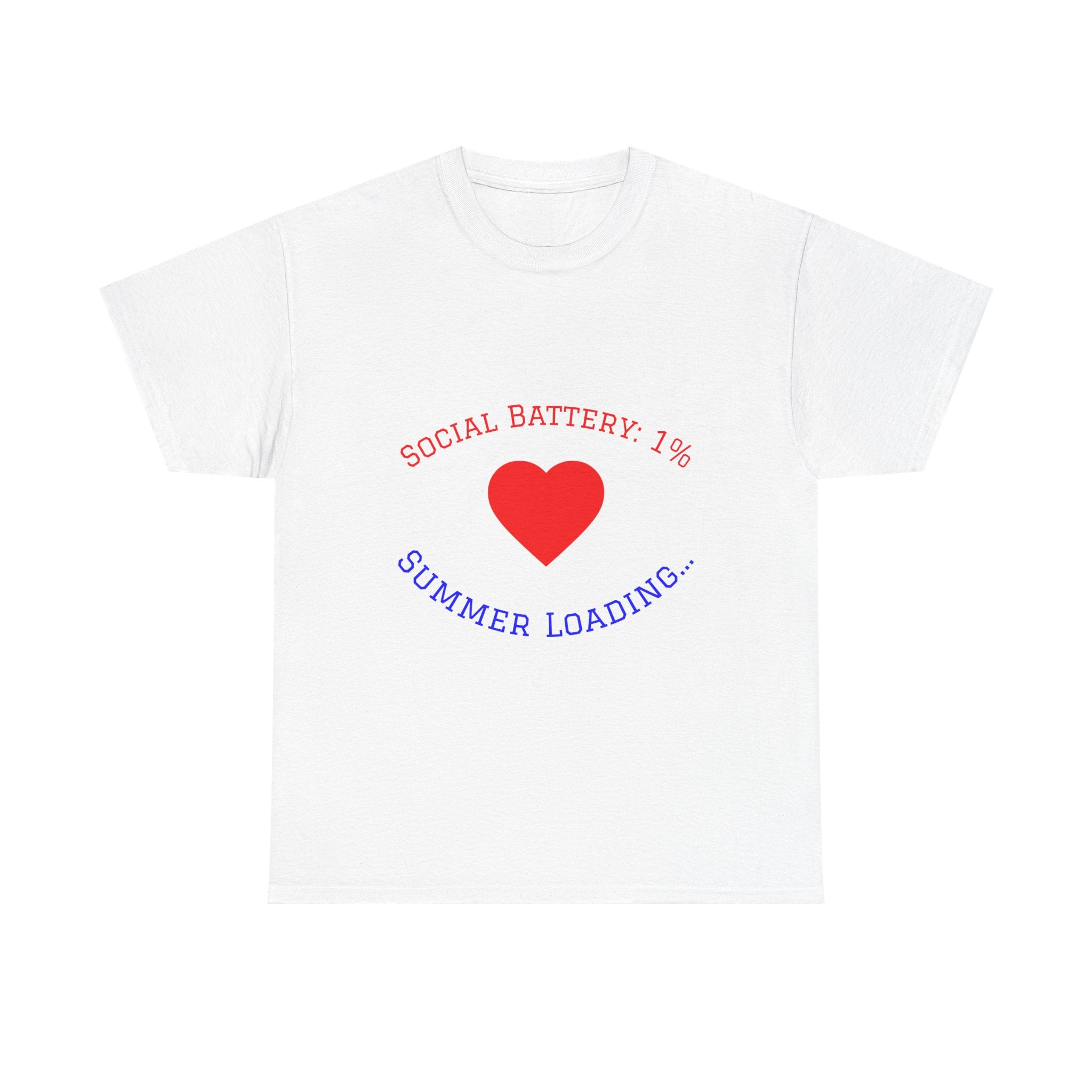 Summer Loading Tee — "Social Battery 1%" Heart Graphic