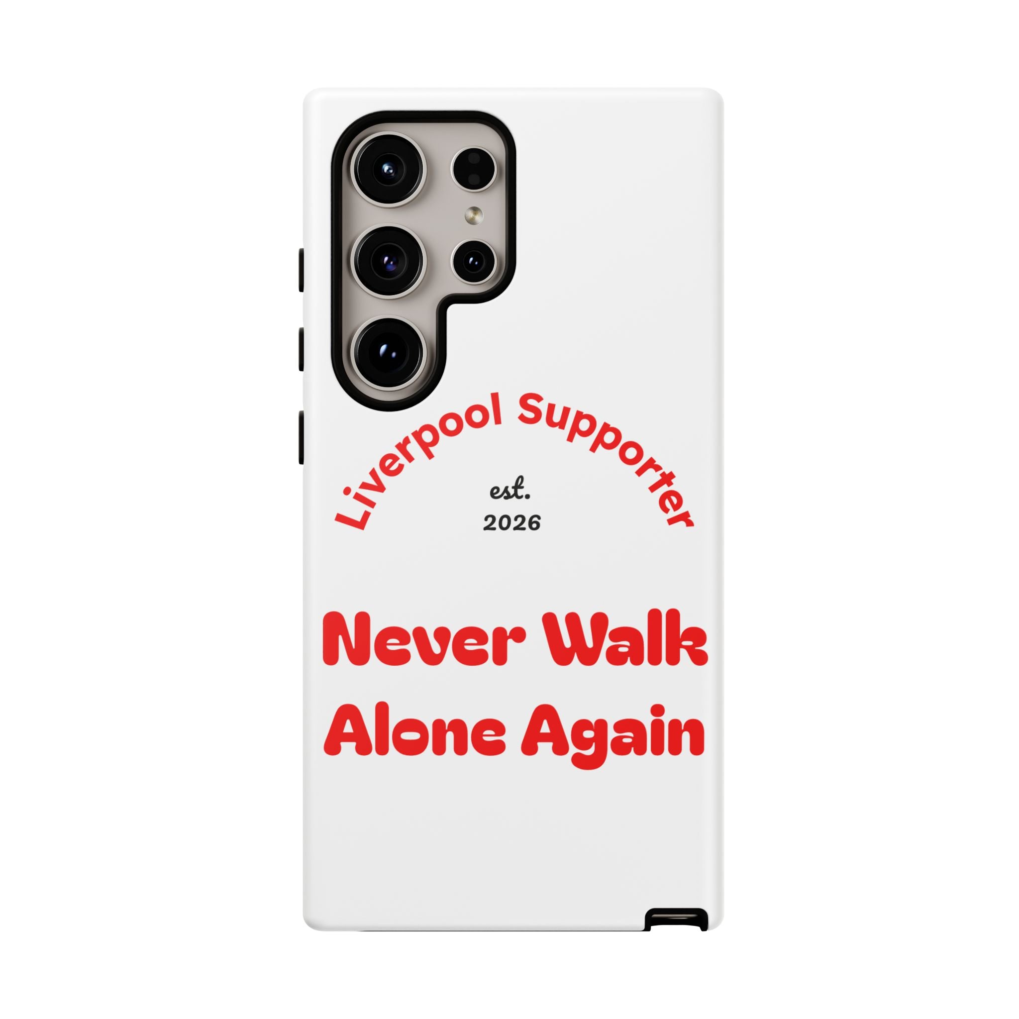 Liverpool Supporter Tough Case — "Never Walk Alone Again" Phone Cover