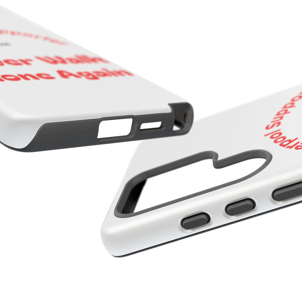 Liverpool Supporter Tough Case — "Never Walk Alone Again" Phone Cover