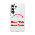 Liverpool Supporter Tough Case — "Never Walk Alone Again" Phone Cover